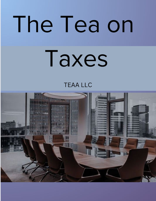 The Tea on Taxes