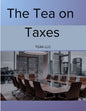 The Tea on Taxes
