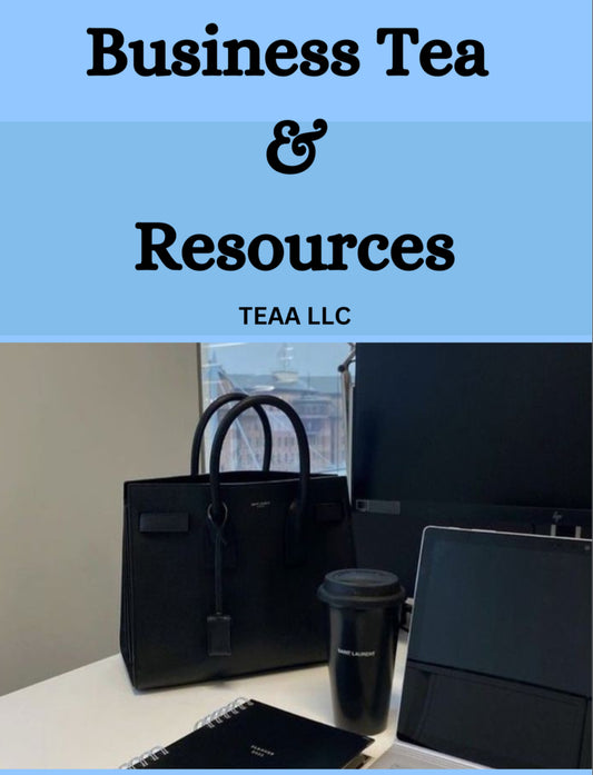 Business Tea & Resources